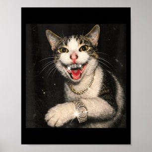 Funny Drip Cat Meme Hip Hop Bling Gangster Kitten Poster
