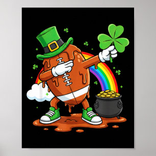 Funny drip football dabbing st patricks day womens poster
