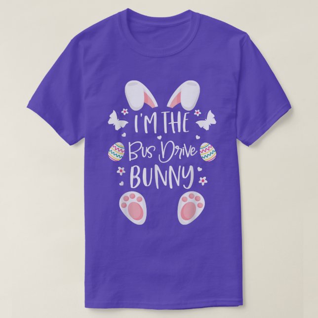 Funny Driver Rabbit I'm the Bus Driver Bunny Easte T-Shirt (Design Front)