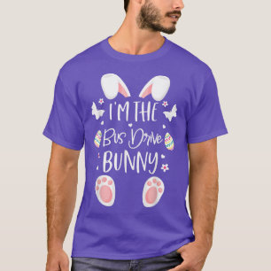 Funny Driver Rabbit I'm the Bus Driver Bunny Easte T-Shirt