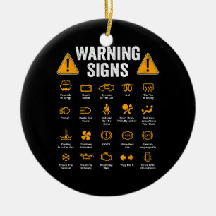 Funny Driving Warning Signs 101 Auto Mechanic Gift Ceramic Ornament