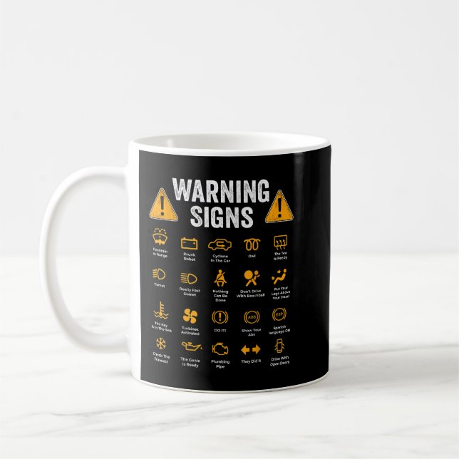 Funny Driving Warning Signs 101 Auto Mechanic Gift Coffee Mug (Left)