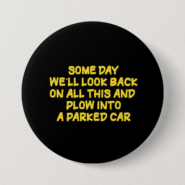 Funny Driving While Nostalgic Cautionary Quote 7.5 Cm Round Badge (Front)