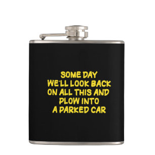 Funny Driving While Nostalgic Cautionary Quote Hip Flask