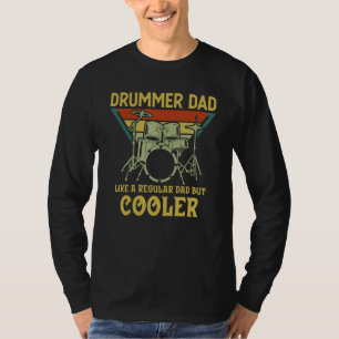 Funny Drummer Art For Dad Men Father Drumming Drum T-Shirt