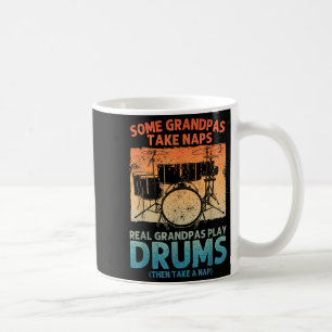 Funny Drummer Art For Grandpa Men Drumline Drummin Coffee Mug