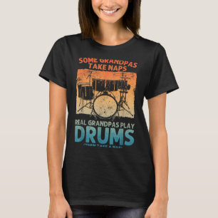Funny Drummer Art For Grandpa Men Drumline Drummin T-Shirt