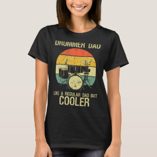 Funny Drummer Dad Art For Men Drumming Daddy Drum T-Shirt