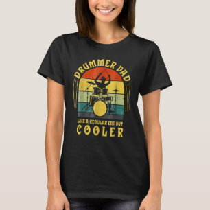Funny Drummer Dad For Men Drumming Daddy Drum Play T-Shirt