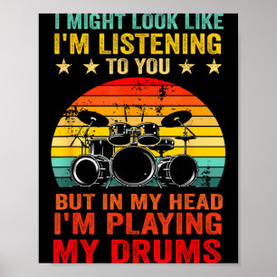 Funny Drummer Men Women Drumline Drumming Musical Poster
