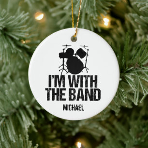 Funny Drummer Monogram I'm with the Band Ceramic Ornament