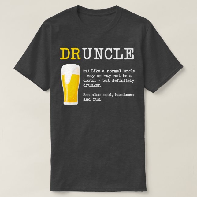 Funny Drunckle Druncle Shirt  Dictionary Definitio (Design Front)