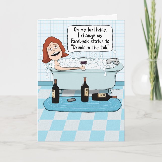 Funny Drunk in the Tub Birthday Card (Front)