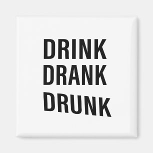 funny drunk quotes magnet