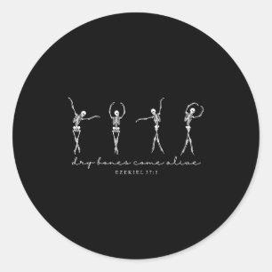 Funny Dry Bones Come Alive Ezekiel 37_5 Ballet Ske Classic Round Sticker