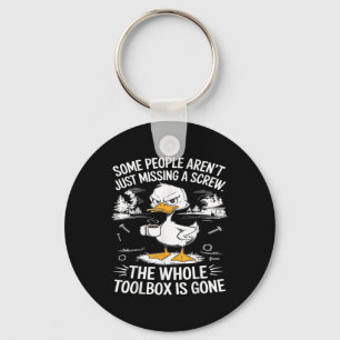 Funny Duck Arent Missing A Screw The Whole Toolbox Key Ring