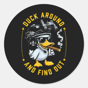 Funny Duck Around And Find Out  Classic Round Sticker