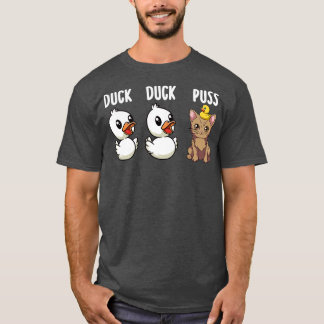 Funny Duck Cat Pun Meme Men Women Kids Funny Duck  T-Shirt