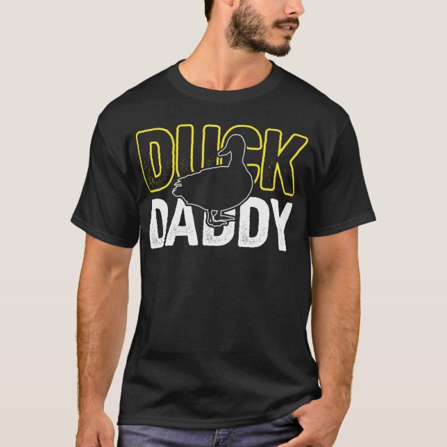 Funny Duck Daddy Humour Duck Father T-Shirt (Front)