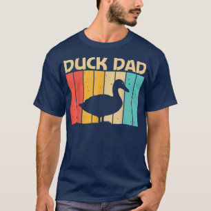 Funny Duck Design For Dad Father Duck Farmer Hunti T-Shirt