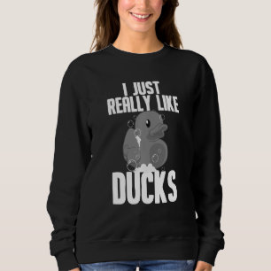 Funny Duck For Duckling Animal Hunting Men Women Sweatshirt