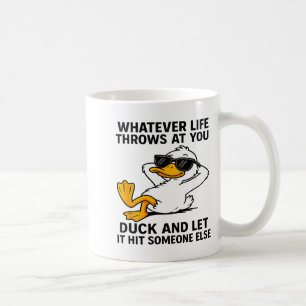 Funny Duck Graphic Men Women Funny Quote  Coffee Mug