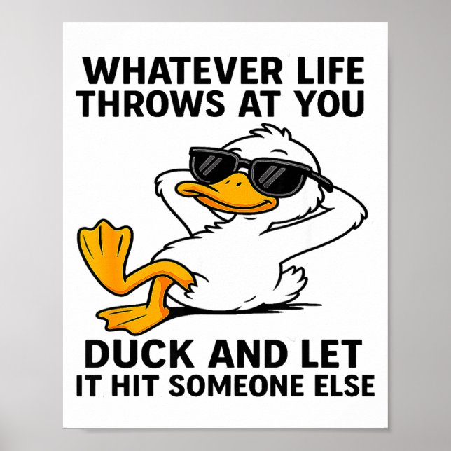 Funny Duck Graphic Men Women Funny Quote  Poster (Front)