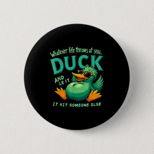 Funny Duck Graphic Men Women Teens Funny Quote  6 Cm Round Badge