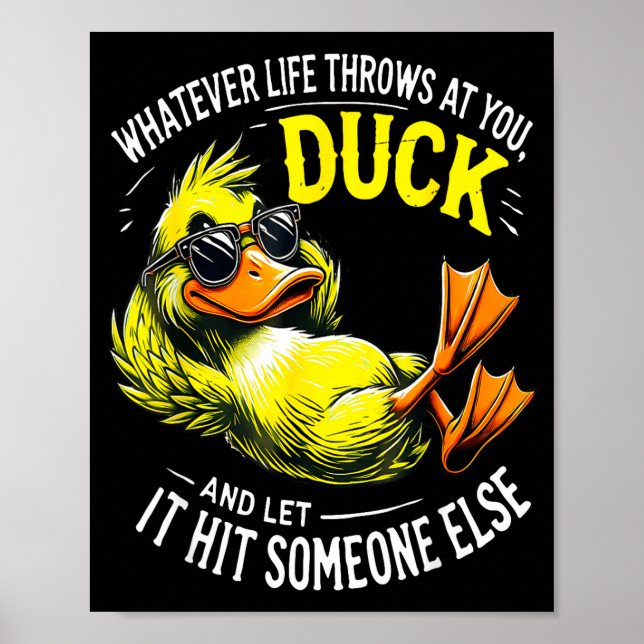 Funny Duck Graphic Tees Men Women Funny Quote  Poster (Front)