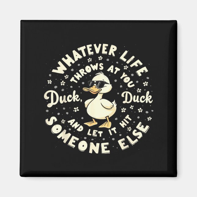 Funny Duck Graphic Tees Men Women Teens Funny Quot Magnet (Front)