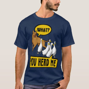 Funny Duck Herding Conversation with Dog T-Shirt
