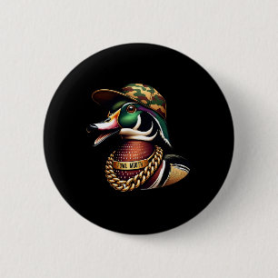 Funny Duck Hunter Shirt Fowl Mouth Duck Hunting Go 6 Cm Round Badge