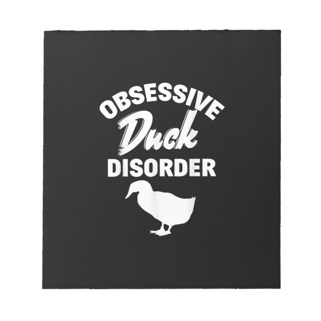 Funny Duck Hunting Odd Obsessive Duck Disorder Notepad (Front)