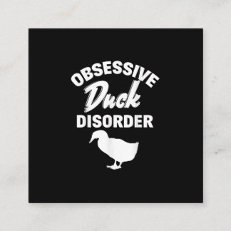 Funny Duck Hunting Odd Obsessive Duck Disorder Square Business Card