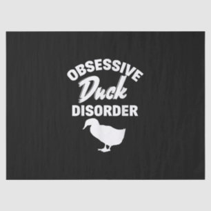 Funny Duck Hunting Odd Obsessive Duck Disorder Tissue Paper
