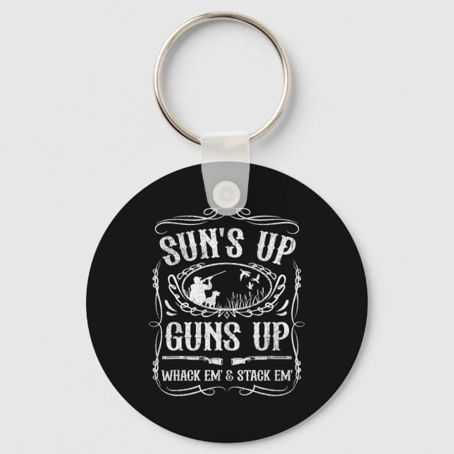 Funny Duck Hunting Suns Up Whack Em And Stack Em H Key Ring (Front)
