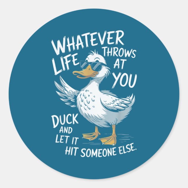 Funny Duck Shirt Funny Quote Graphic Tees For Men  Classic Round Sticker (Front)