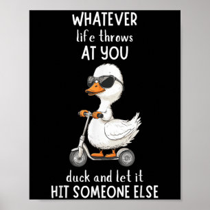 Funny Duck Shirt Funny Quote Graphic Tees For Men  Poster