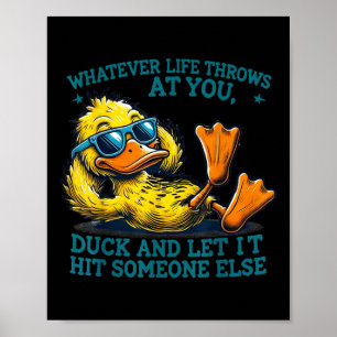 Funny Duck Shirt Funny Quote Graphic Tees For Men  Poster