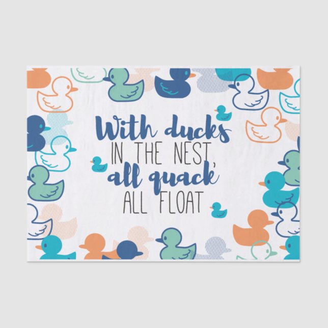 Funny Ducks and Quack Float Puns Quote Design Tissue Paper (Front)