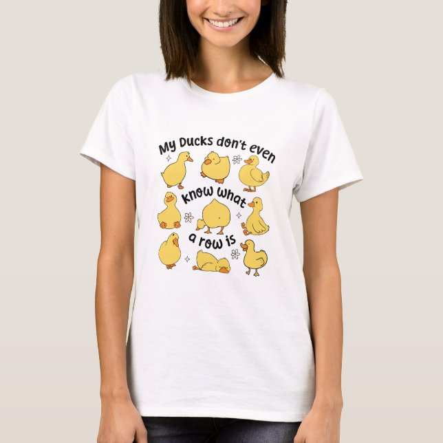 Funny Ducks Sarcastic  T-Shirt (Front)
