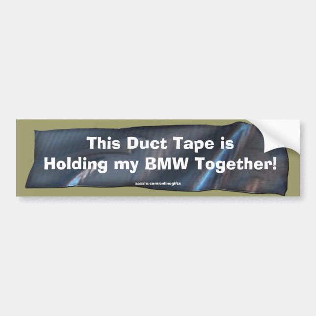 Funny Duct Tape Bumper Sticker for BMW Cars (Front)