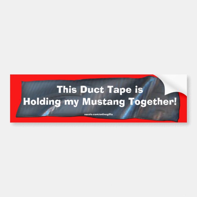 Funny Duct Tape Bumper Sticker for Mustang Cars (Front)