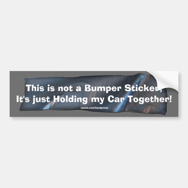 Funny Duct Tape Bumper Sticker for your Car (Front)