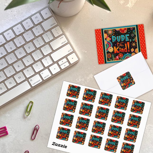 Funny Dude Be Kind Cheerful Kindness  Square Sticker (Creator Uploaded)