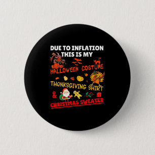 Funny Due To Inflation This Is Xmas New Year's Eve 6 Cm Round Badge