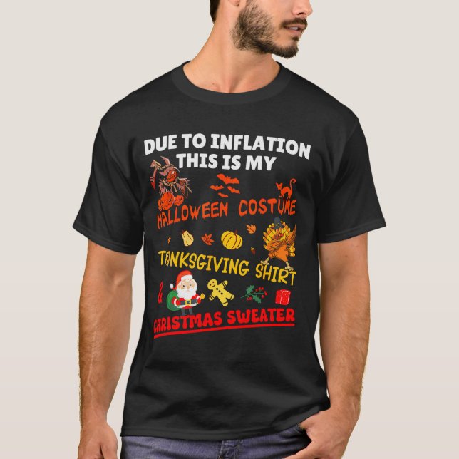 Funny Due To Inflation This Is Xmas New Year's Eve T-Shirt (Front)