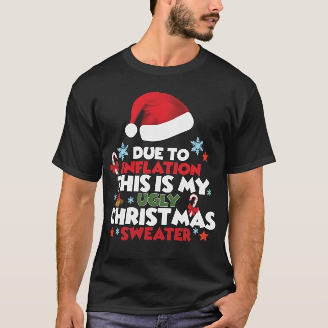 Funny Due to Inflation Ugly Christmas Sweaters  (Front)