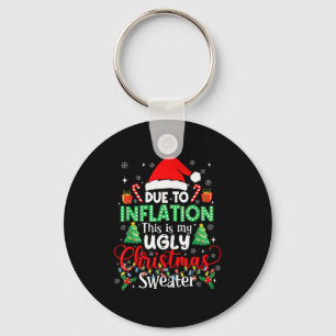 Funny Due To Inflation Ugly Christmas Sweaters For Key Ring