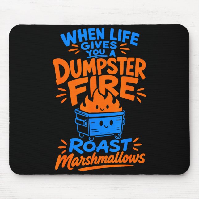 Funny dumpster fire marshmallow  mouse pad (Front)